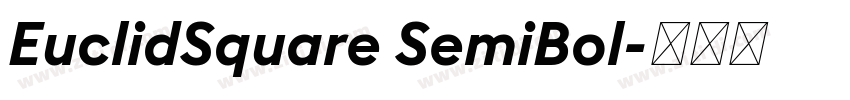 EuclidSquare SemiBol字体转换